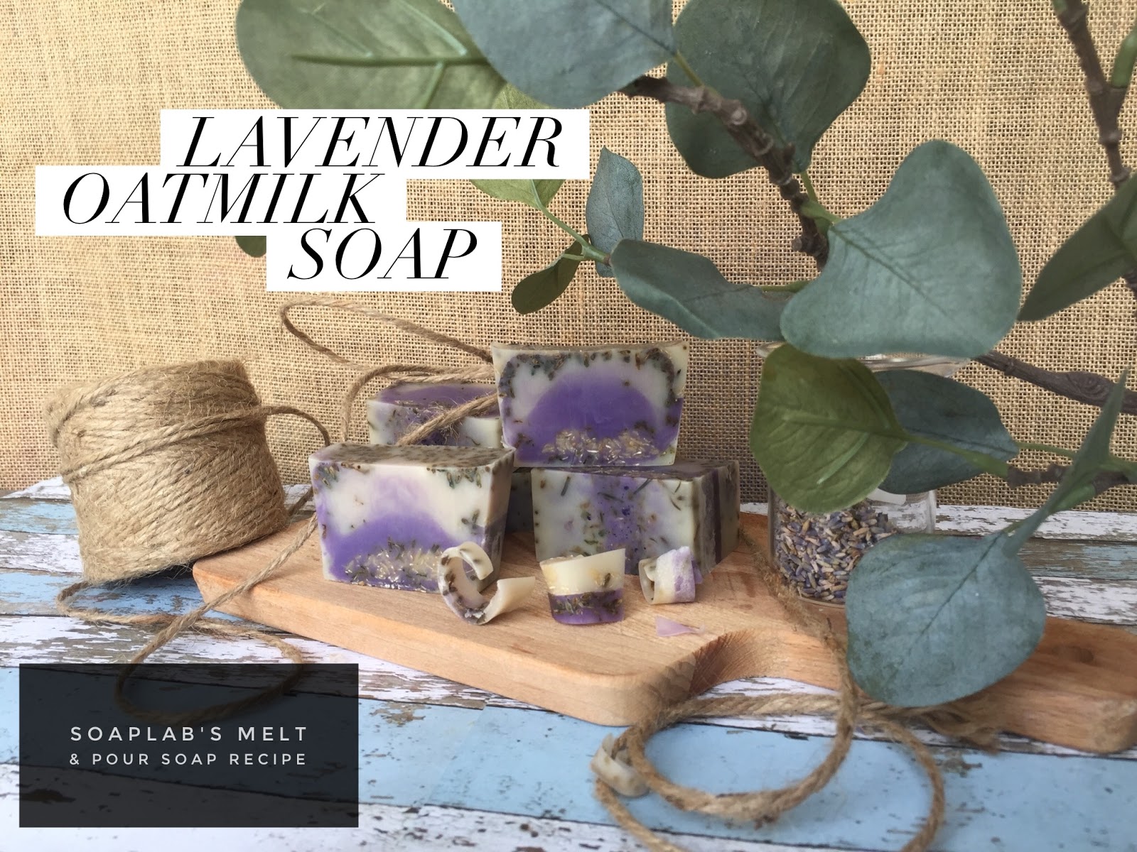 SoapLab Malaysia How To Make Lavender Oatmeal Soap for Eczema