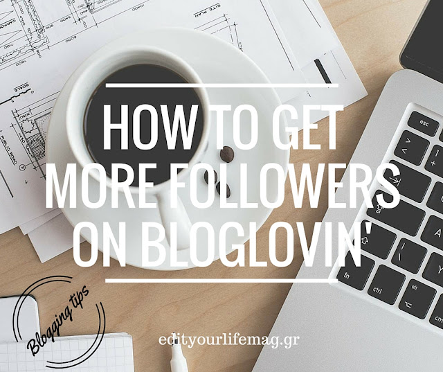 How to get more followers on bloglovin