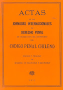 JORNADAS. CENTENARIO CÓDIGO PENAL CHILENO. 1974. ACTAS.
