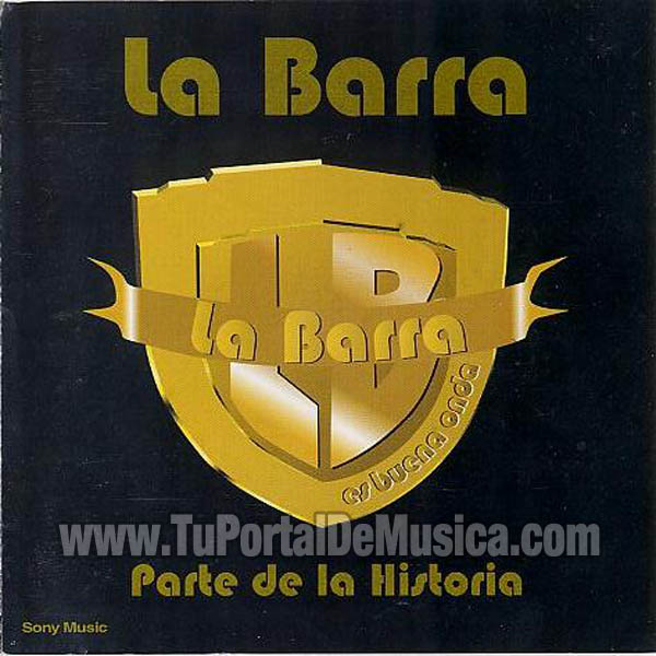 La Barra - Parte De La Historia (2000) La Barra - Parte De La Historia (2000)