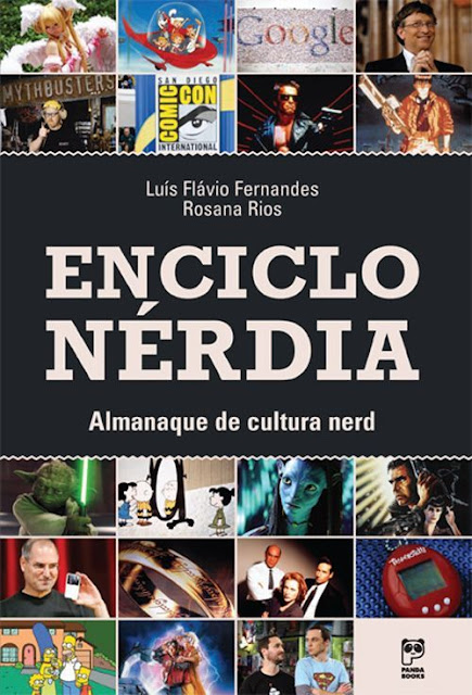 Enciclonérdia Almanaque de cultura nerd - Rosana Rios, Luis Flávio Fernandes