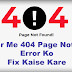 Blogger Me 404 Page Not Found Error Ko Fix Kaise Kare