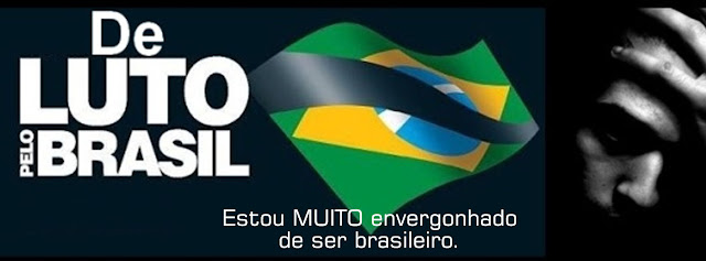 Resultado de imagem para CORRUPÇÃO E IMPUNIDADE ENVERGONHAM OS BRASILEIROS