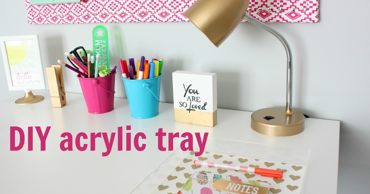 DIY Acrylic Tray