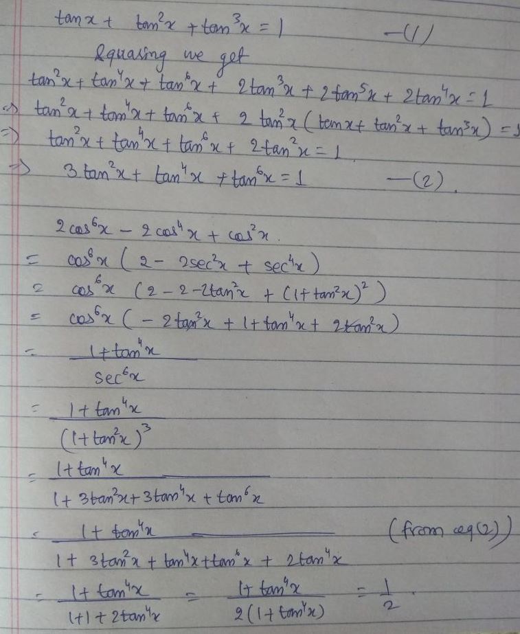 JEE ADVANCED SELECTED QUESTIONS Question.9. If tanx+tan2x+tan3x=1