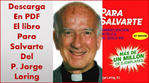 DESCARGA EN PDF EL COMPENDIO DEL LIBRO: PARA SALVARTE, DEL PADRE JORGE LORING