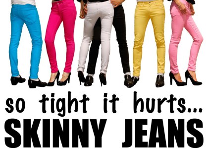 Fashion trend: Skinny jeans