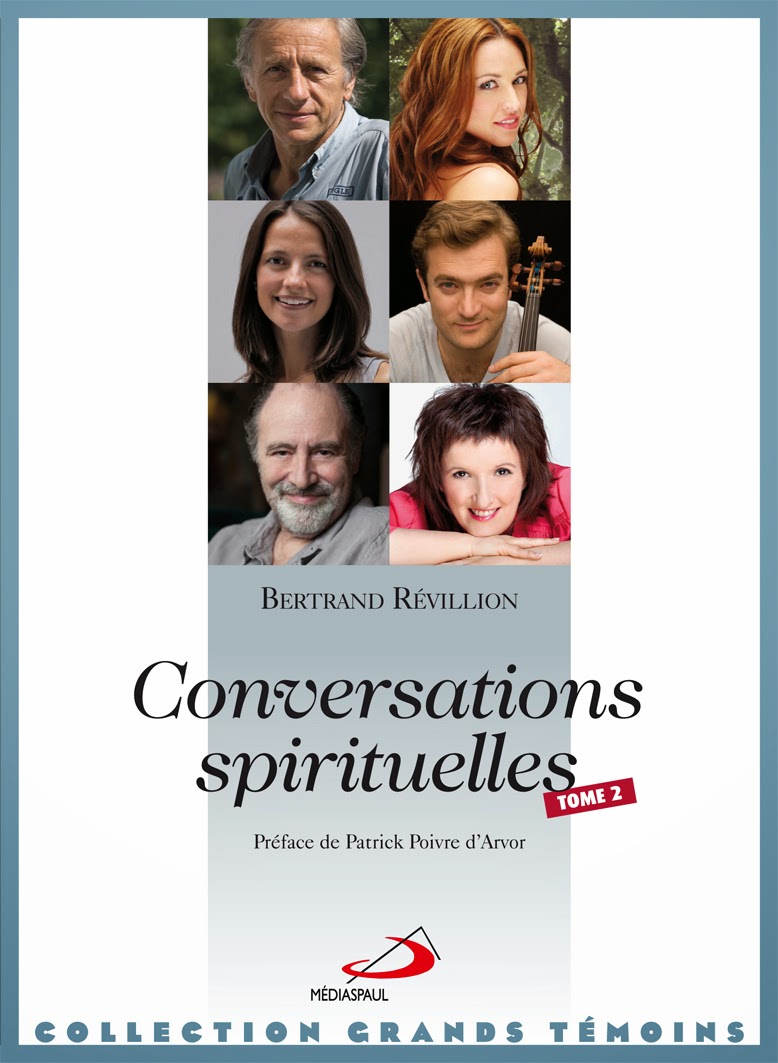 CONVERSATIONS SPIRITUELLES Tome 2 Préface de Patrick Poivre d'Arvor