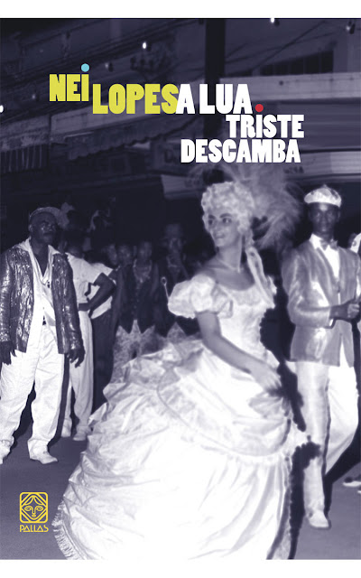 A lua triste descamba - Nei Lopes