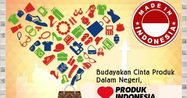 30 Ide Keren Poster Tentang Cintai Produk Dalam Negeri Sage Manor