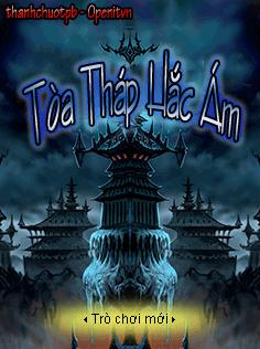 [Game Việt Hóa] Tòa Tháp Hắc Ám