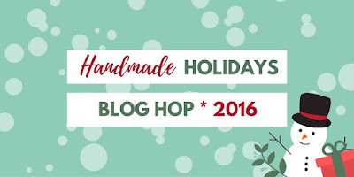 crafty goodies: Handmade Holidays Blog Hop 2016