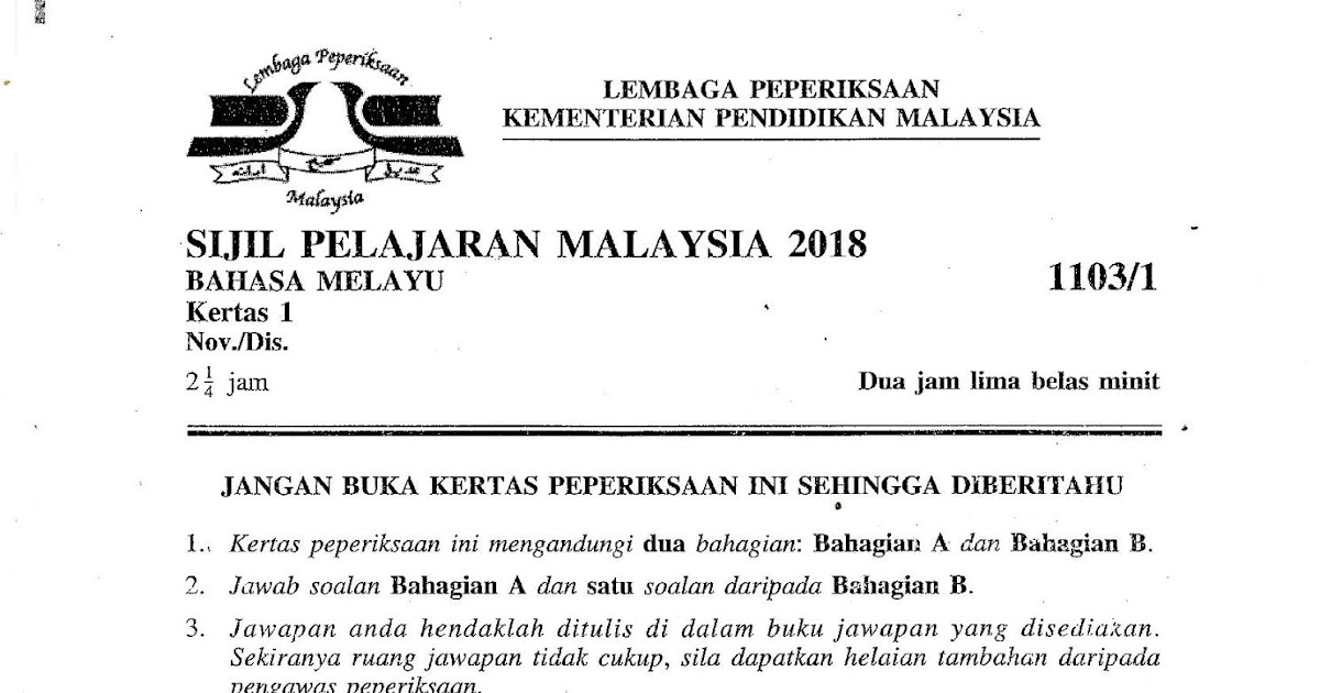 Laman Bahasa Melayu Spm Soalan Bahasa Melayu Kertas 1 1103 1 Spm 2018