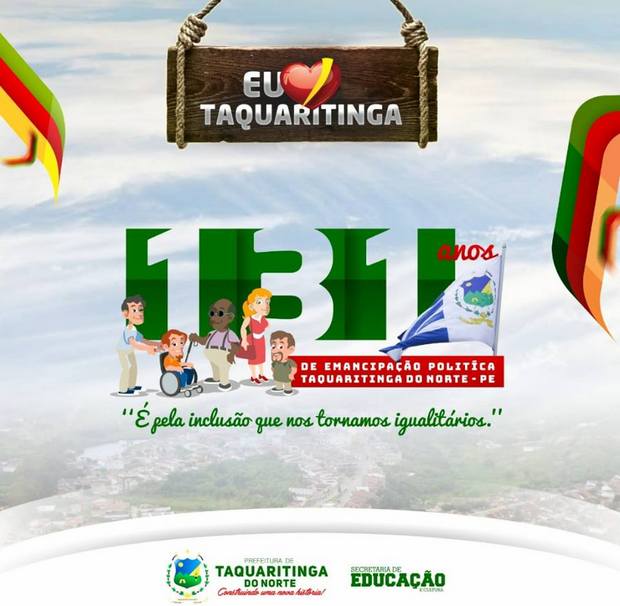 Programação dos 131 anos de emancipação política de Taquaritinga do Norte