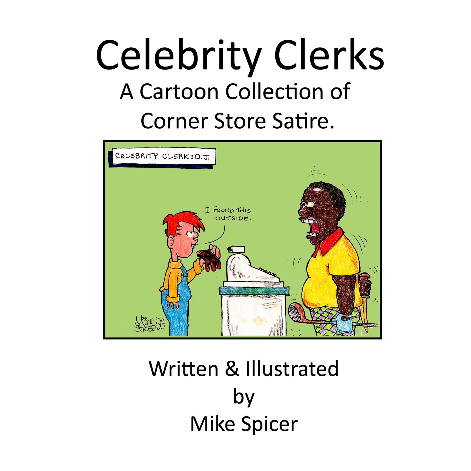 Mike Spicer Cartoonist Caricaturist Celebrity Clerks Title Page