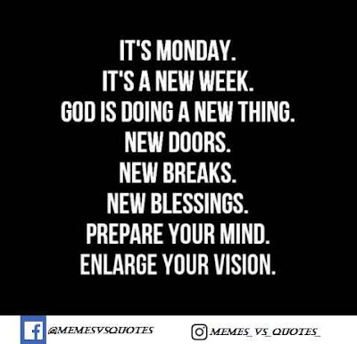 Monday quotes It's new week