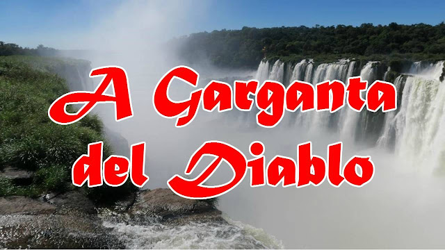 Garganta del Diablo - Parque Nacional Iguazú