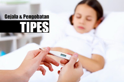 Pengobatan Tipes Secara Alami Dengan Obat Herbal