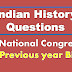 Indian History Previous Year Questions Indian National Congress Part 1
