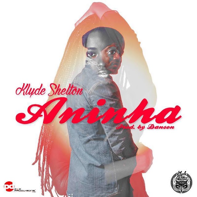 Aninha - Klyde Shelton "RnB Hit" (Download Free)