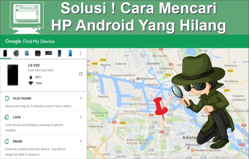 Solusi ! Cara Mencari HP Android Yang Hilang