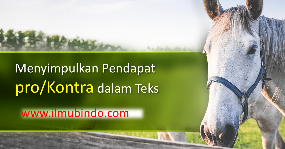 Contoh Soal Simpulan Pendapat Pro Kontra Dalam Unbk Bahasa Indonesia