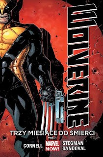 Wolverine: Trzy miesiące do śmierci tom 1 okładka