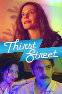 Thirst Street Poster