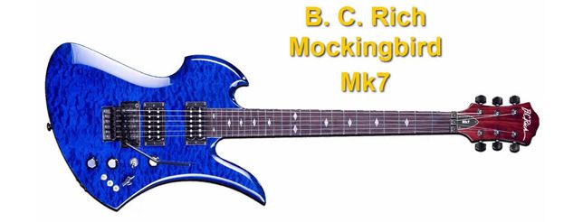 B. C. Rich Mockingbird MK7