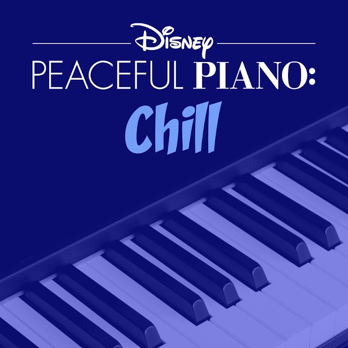 Disney Peaceful Piano - Disney Peaceful Piano: Chill [iTunes Plus AAC M4A]