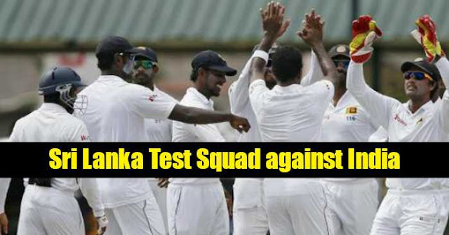 Sri Lanka squad for Test series against India