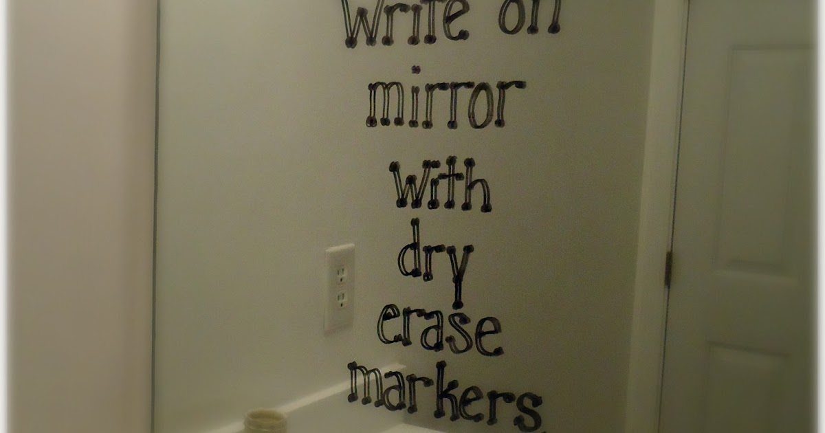 How To Write On Mirrors How To Write On Mirrors