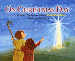 http://www.booksamillion.com/p/Christmas-Day/Margaret-Wise-Brown/9781581738797?fb_comment_id=fbc_10151030722214293_22640692_10151030843784293#f2331dafb989fe6