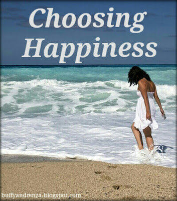 Choosing happiness Choosing happiness