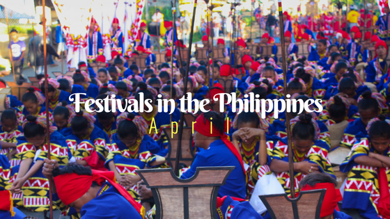 List Of Philippine Festivals In April Escape Manila List Of Philippine Festivals In April Escape Manila