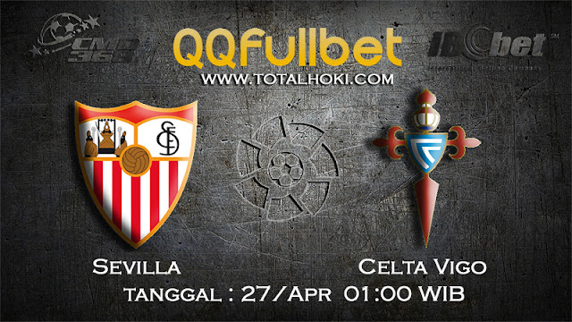 PREDIKSIBOLA - PREDIKSI TARUHAN SEVILLA VS CELTA VIGO 28 APRIL 2017 (LA LIGA SPANYOL)
