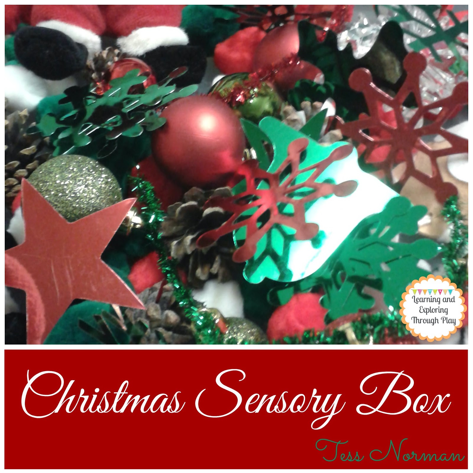 Learning and Exploring Through Play: Christmas Sensory Play
