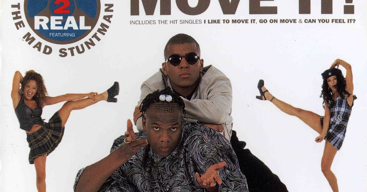 Reel 2 real обложка альбома. Move it! reel 2 real. The mad stuntman. Go 2 real. Группа reel 2 real.