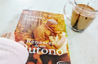 Renascer de um outono - Samanta Holtz Renascer de um outono - Samanta Holtz