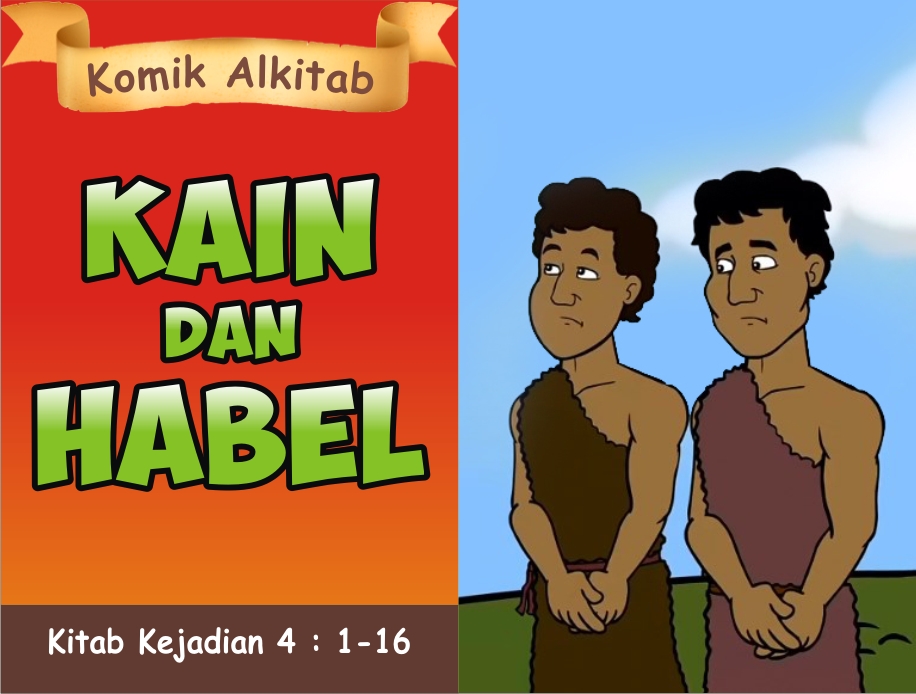 Komik Alkitab Anak: Kain dan Habel