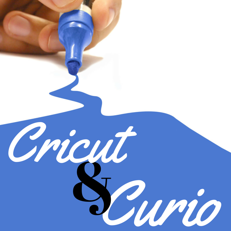 Cricut & Curio