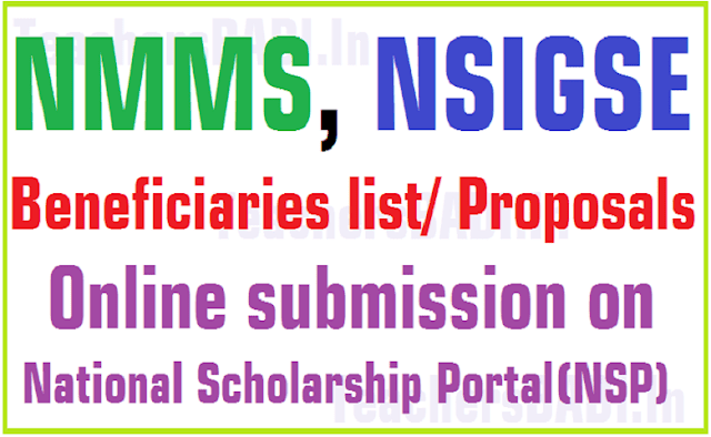NMMS,NSIGSE Beneficiaries list/ Proposals Online submission on NSP portal NMMS,NSIGSE Beneficiaries list/ Proposals Online submission on NSP portal