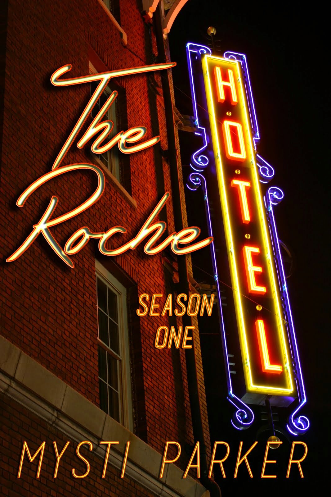 The Roche Hotel Season One