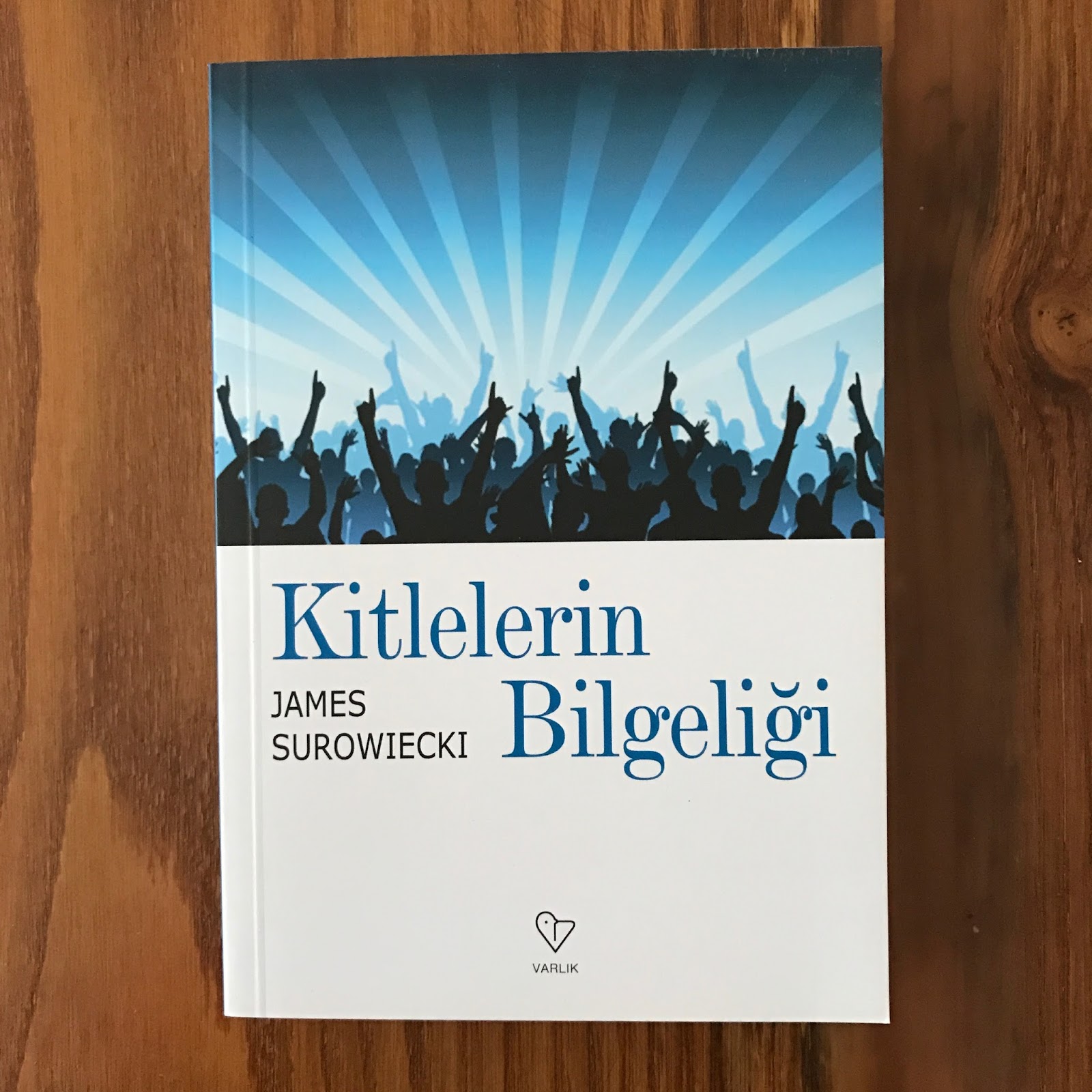 Kitlelerin Bilgeligi (Kitap) Kitlelerin Bilgeligi (Kitap)