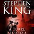 Bertrand Editora | "A Torre Negra - Livro 7" de Stephen King