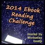 http://workadayreads.com/2013/11/2014-ebook-reading-challenge-sign-up.html