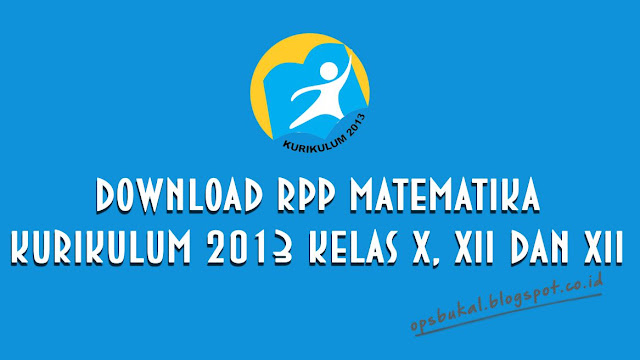 RPP Matematika SMA Kelas X, XI, XII Kurikulum 2013