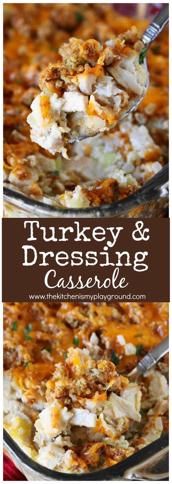 Turkey & Dressing Casserole - The Kitchen is My Playground