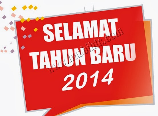 Kumpulan Ucapan Selamat Tahun Baru 2014 Kumpulan Ucapan Selamat Tahun Baru 2014