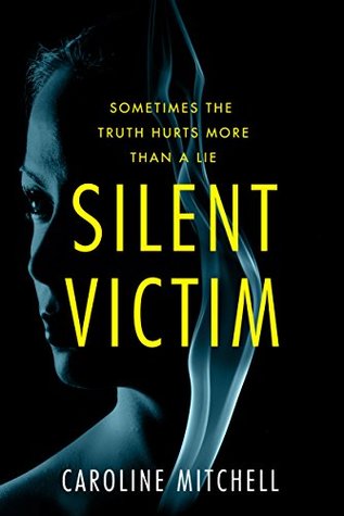 Review: Silent Victim by Caroline Mitchell (audio)